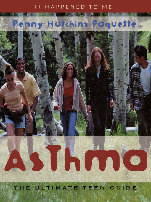 Title details for Asthma by Penny Paquette - Available